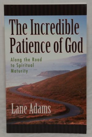 The Incredible Patience of God