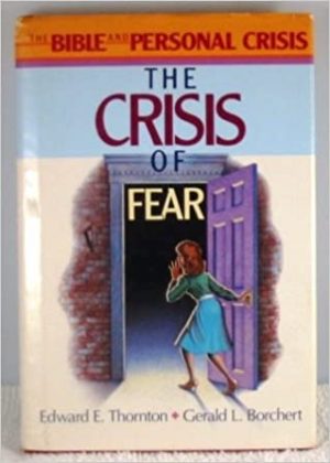 The Crisis of Fear