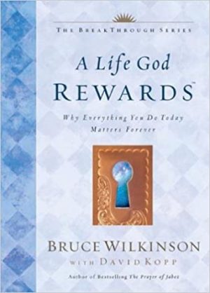 A Life God Rewards
