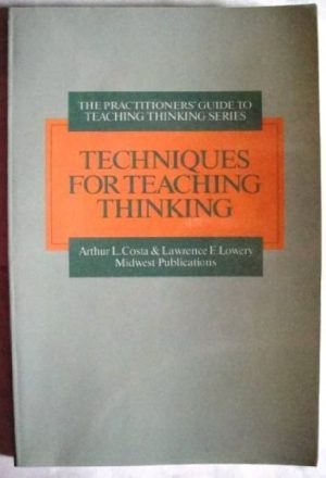 Techniques for Teaching Thinking