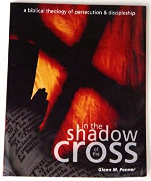 In the Shadow of the Cross