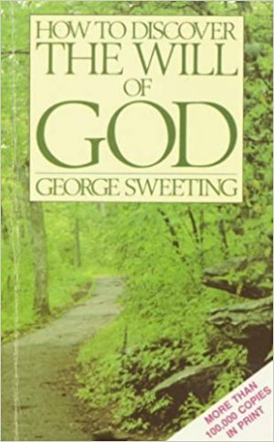How to Discover the Will of God