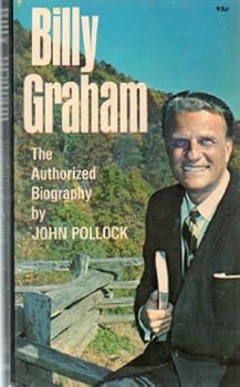 Billy Graham, the Authorized Biography
