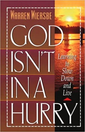 God Isn't In a Hurry
