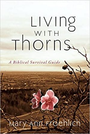 Living With Thorns
