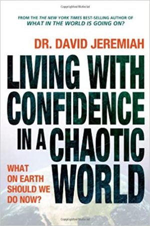 Living With Confidence in a Chaotic World