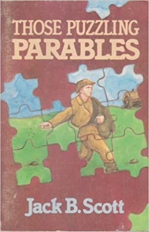 Those Puzzling Parables