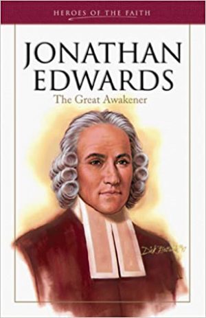 Jonathan Edwards: The Great Awakener
