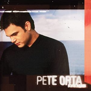 Pete Orta: Born Again