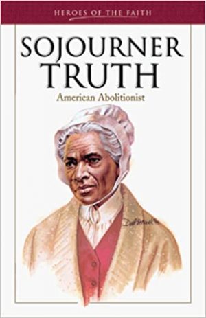 Sojourner Truth: American Abolitionist