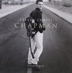 Steven Curtis Chapman: Greatest Hits