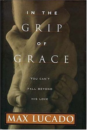 In the Grip of Grace