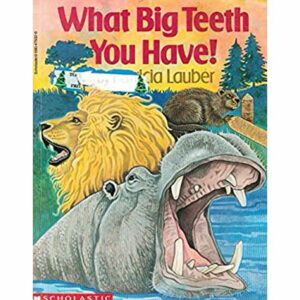 What Big Teeth You Have!