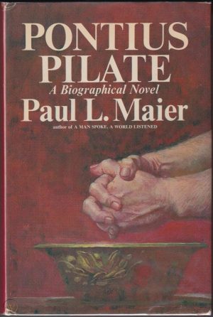 Pontius Pilate: A Biographical Novel
