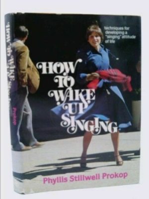 How to Wake Up Singing